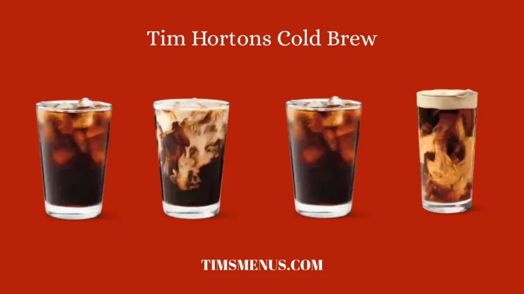 Tim Hortons Cold Brew Menu with Prices in Canada