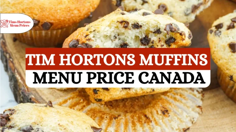 Tim Hortons Muffins Menu with Prices in Canada